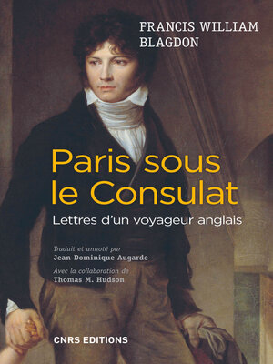 cover image of Paris sous le Consulat. Lettres d'un voyageur anglais